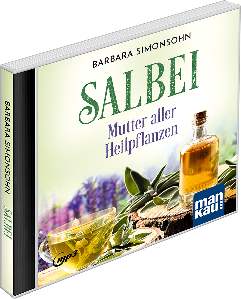 Salbei – Mutter aller Heilpflanzen. Hörbuch