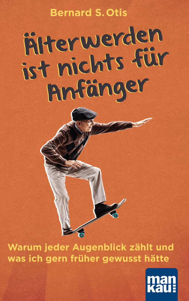 Cover_AelterwerdenistnichtsfuerAnfaenger_660px