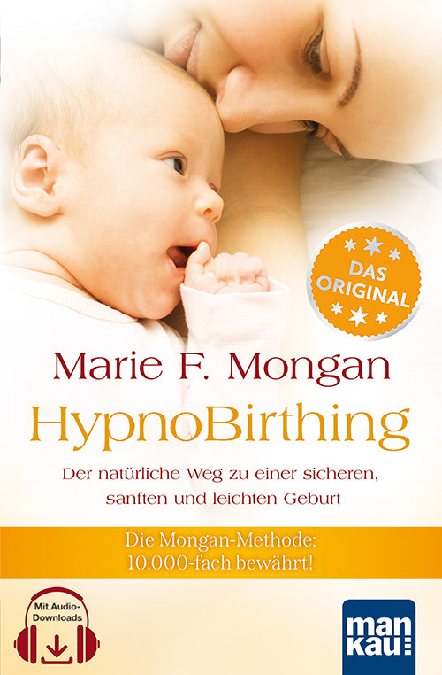 „HypnoBirthing“ in 9. Auflage: Innovative Geburtsmethode auch bei uns immer beliebter