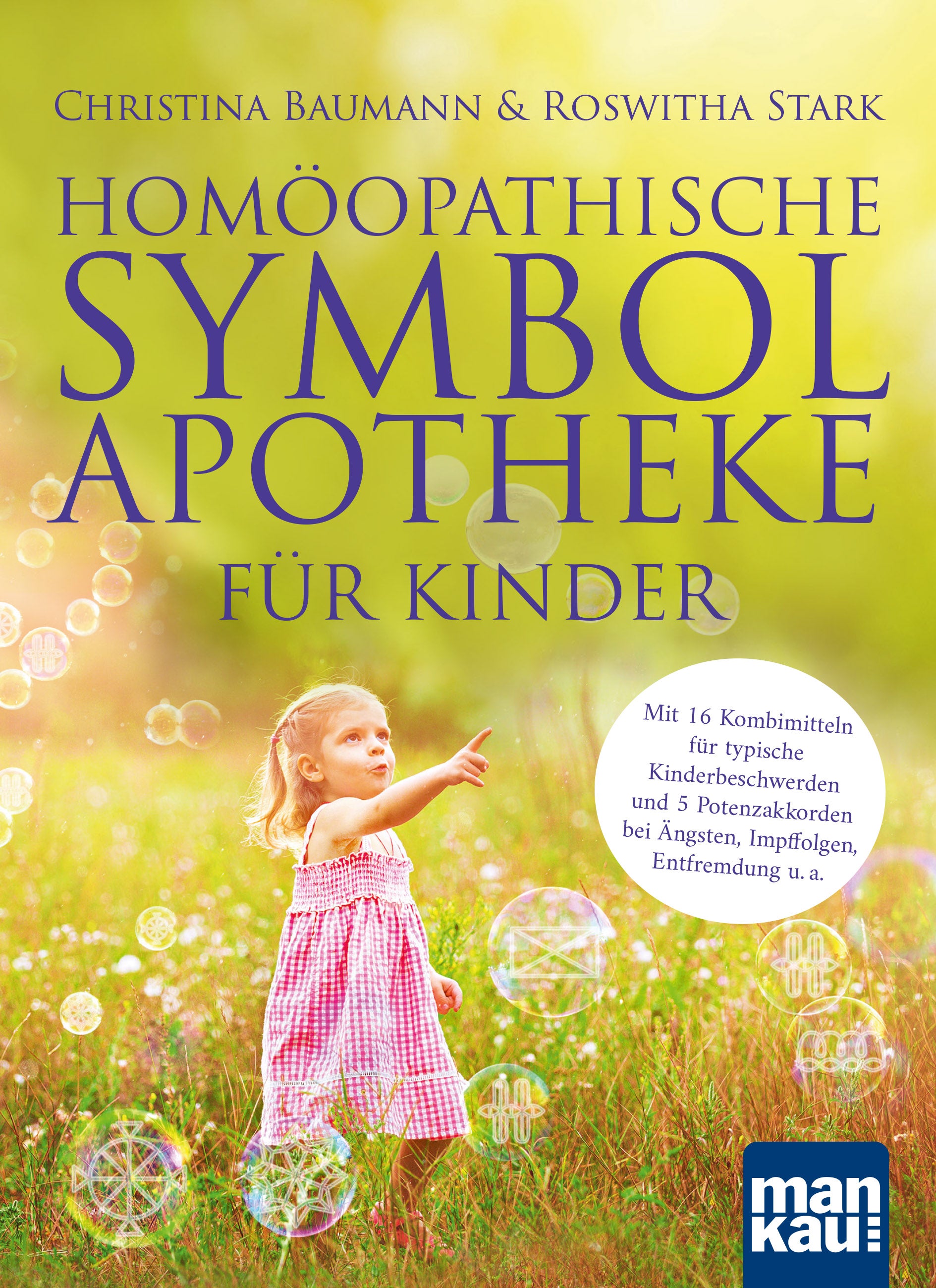 Baumann_Stark__HomoeopathischeSymbolapothekefuerKinder_rgb