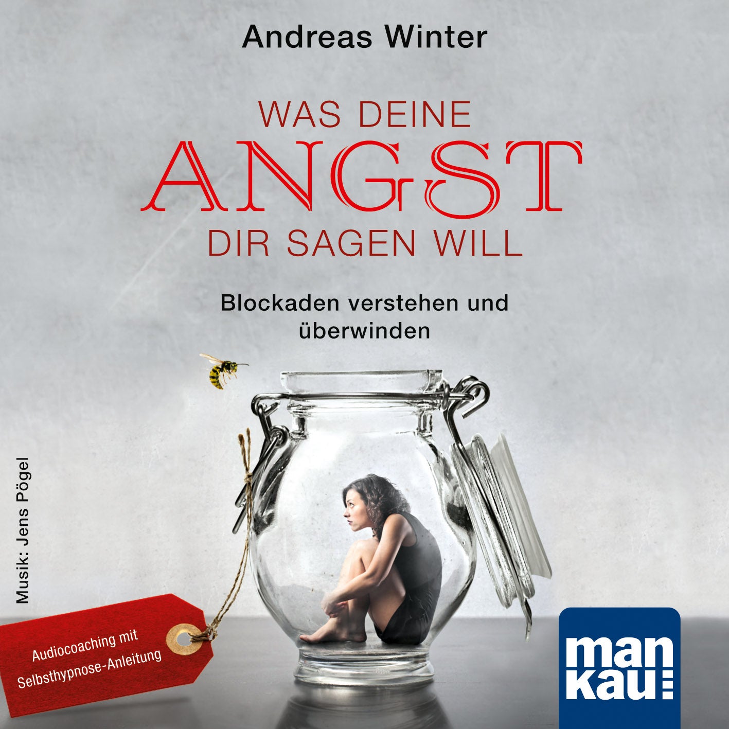 Cover_WasDeineAngstDirsagenwill_CD