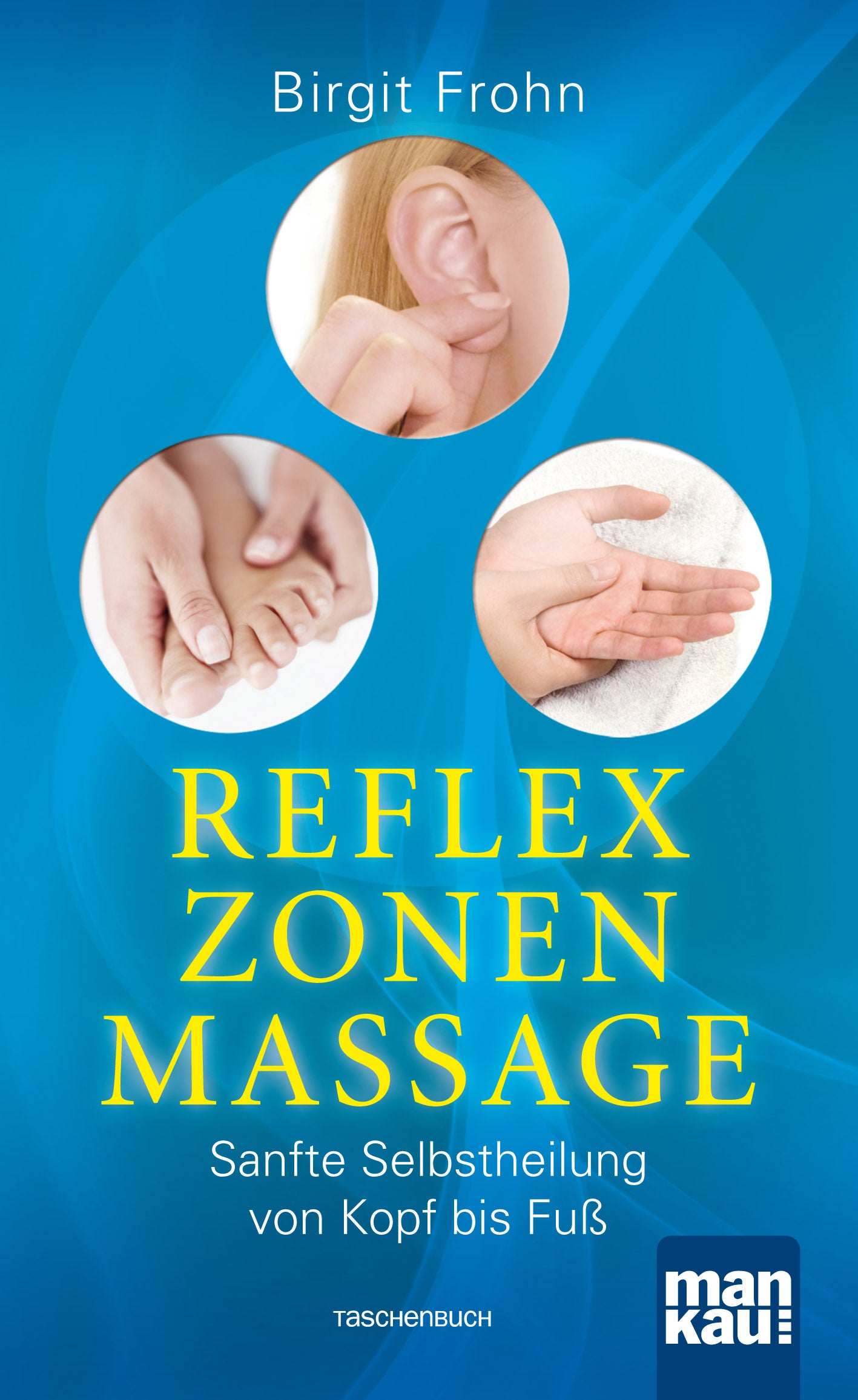 Frohn_Reflexzonenmassage